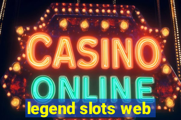 legend slots web